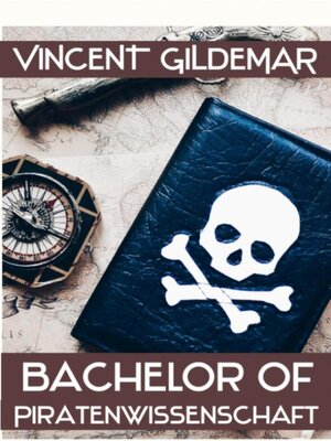 cover image of Bachelor of Piratenwissenschaft